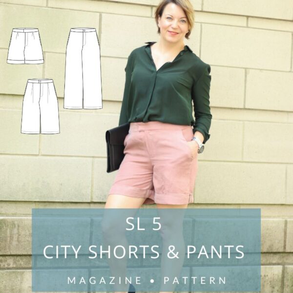 SL 5 - City Shorts & Pants Sewing Pattern