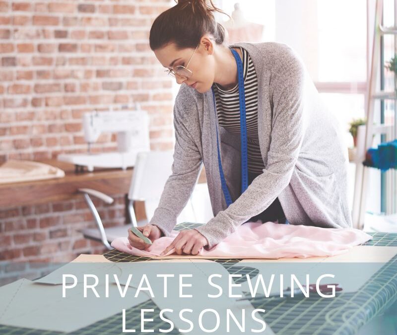 PRIVATE SEWING LESSONS 90 minutes